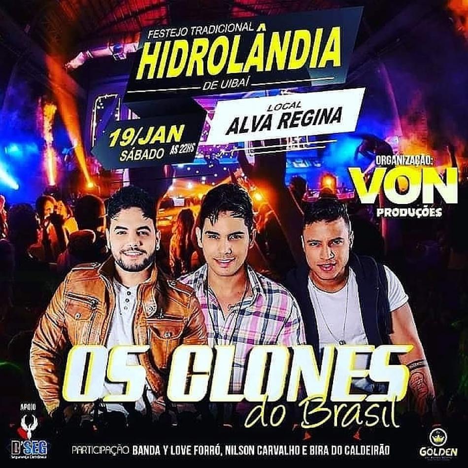 Show dos Clones promete agitar Hidrolândia de Uibaí; dia 19 de janeiro